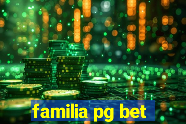 familia pg bet